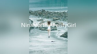 NinaNorth AFeistyGirl